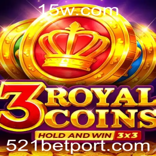 Descubra o Jogo 3royalcoins: A Emoção da Aposta com 521 Bet