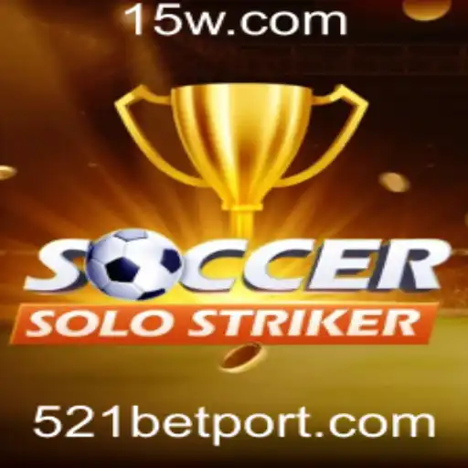 SoccerSoloStriker: O Novo Fenômeno no Mundo dos Jogos com a Estratégia de Apostas 521 Bet